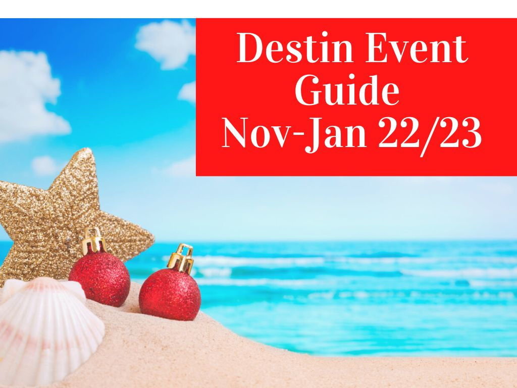 Destin Holiday Event Guide November January 2022/23